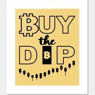 Buy the Dip Posters and Art